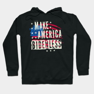 make america bidenless Hoodie